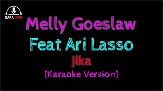 Karaoke Melly Goeslaw Feat Ari Lasso Jika (Cover Instrumental)