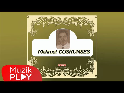 Mahmut Coşkunses - Yollarına Baktım Ağladım