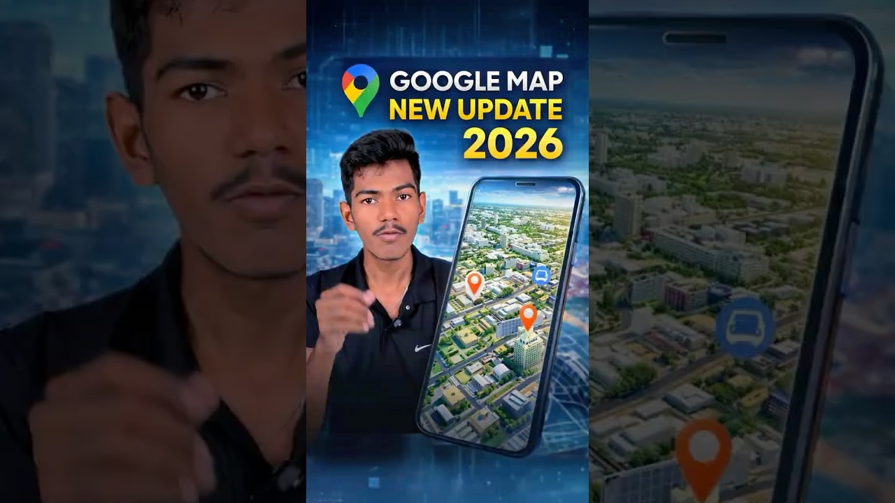 Google Maps 2026 New Upgrads Tech YouTube 