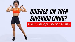 EJERCICIOS PARA ADELGAZAR ESPALDA, BRAZOS Y ABDOMEN | Rutina super efectiva