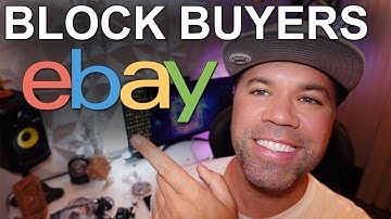 How Do You Block a Buyer on eBay