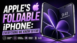Apple’s Foldable iPhone Everything We Know So Far