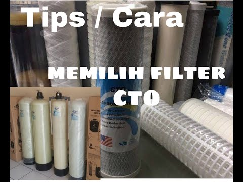 Video: Bagaimana cara memilih filter air?