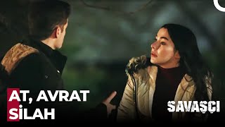 Aşk ve Nefret Burun Buruna - Savaşçı