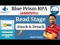 39. Read Stage in Blue Prism | Attach &amp; Detach Application Explained | Blue Prism ASDEV01