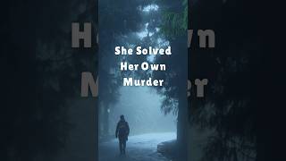 She solved her own murder #shorts #crime #ghost