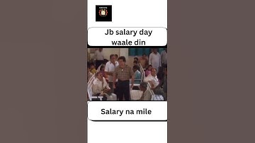 Salary wale din salary na mile | #shortvideo #viralvideo #shortsfeed #shorts