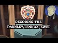 The Darnley or Lennox Jewel Quiz