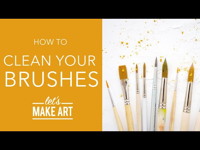 How To Clean Your Art Paint Brush