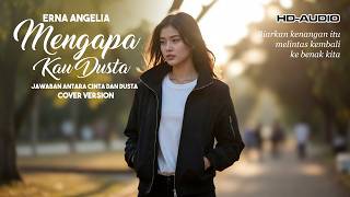 Mengapa Kau Dusta erna Angelia Cipt Obbie Messakh  Cover Version  Lanugraha