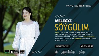 MELE GYZ - Söýgülim