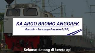 Announcement Welcome KA Argo Bromo Anggrek Gapeka 2019