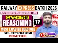 Railway Express Batch 2026 🚆 Catch the Reasoning-17 🚂 Most Expected Reasoning Questions 🔥Lakshya Sir