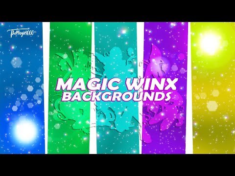Winx Club - Magic Winx Backgrounds [FOR FREE USE + Link to download]