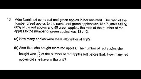 P6 2020 Raffles Girls Prelims Q16 - Ratio Fractions| Mdm Nurul Red Green apples | PSLE Maths