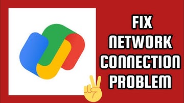 Fix Google Pay App Network Connection (No Internet) Problem|| TECH SOLUTIONS BAR