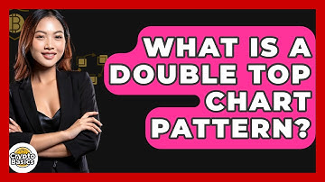 What Is A Double Top Chart Pattern? - CryptoBasics360.com