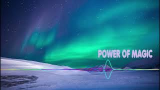House music Power of magic
