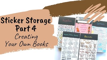 Sticker Storage Part 4 - Creating Your Own Sticker Books with Judi of JLBCrafts