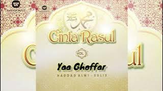 Yaa Ghoffar | Haddad Alwi - Sulis [HD Audio] Cinta Rasul