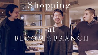 【Shopping】takamamaと、BLOOM&BRANCH 〜洋服・革小物編〜