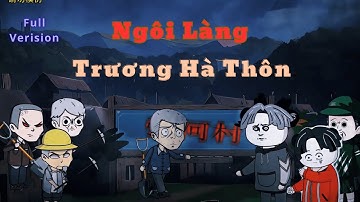 (Full Version) Ngôi Làng Trương Hà Thôn| Mộng Mộng Review