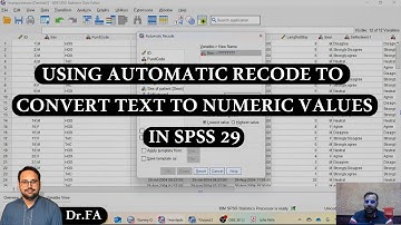 Using Automatic Recode to Convert Text to Numeric Values in SPSS 29