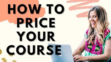 How to price your course (7 things you need to know)