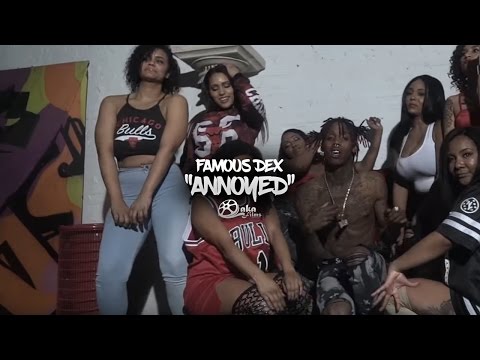 Famous Dex - Annoyed