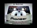 DJ TELEVOLE - 13 Minute Live Mix 2011