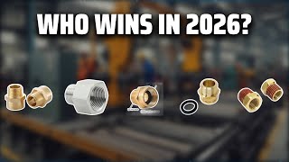 The Top 5 Best BSP to NPT Adapter in 2026 - Must Watch Before Buying!