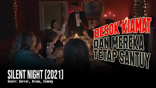 MERAYAKAN NATAL SEBELUM DIJEMPUT AJAL |  Recap Alur Cerita Film Silent Night (2021) -  Horror Komedi