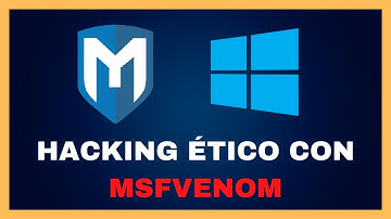 💻 CURSO DE HACKING ÉTICO - Cómo Establecer una Sesión METERPRETER con MSFVENOM #11