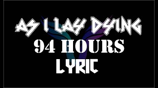 AS I LAY DYING - 94 HOURS (LYRICS)