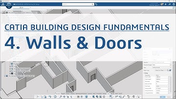 4. CATIA Building Design Fundamentals Part 4/8 - Walls & Doors