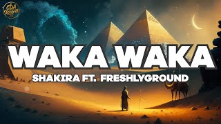 Shakira - Waka Waka (This Time for Africa) (feat. Freshlyground) [Lyrics & Letra]