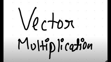 Linear Algebra for ML - Vector Multiplication (Video 5)