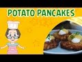 Potato Pancakes | Easy And Tasty Pancakes | Granny&#39;s Kitchen