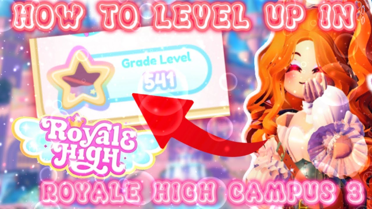 HOW TO LEVEL UP IN ROYALE HIGH CAMPUS 3 FAST ⬆️🏰 TUTORIAL Riles