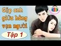 Gp anh gia  hng vn ngi  ngn tnh mi  tp 1