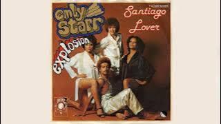 Emly Starr Explosion - Santiago Lover 1978 DISCO 70's