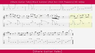 [Share Guitar Tabs] Black Summer (Red Hot Chili Peppers) HD 1080p