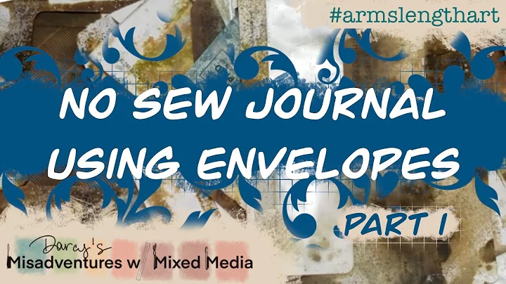 no sew envelope journal  - part 1 of 3