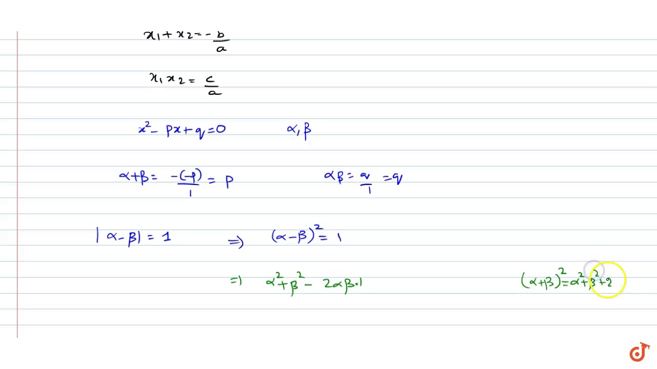 If The Roots Of The Equation X 2 Px Q 0 Differ By Unity Then Youtube