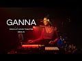 GANNA (Live Video) - ACUD Theater Berlin