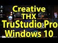 Creative thx trustudio pro audio for windows 10  thx trustudio pro surround   trustudio pro