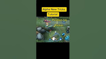 Alpha flicker combo Tutorial Mobile Legends #ml2b #alpha  #mlbbalpha #tutorial #tutorialmlbb