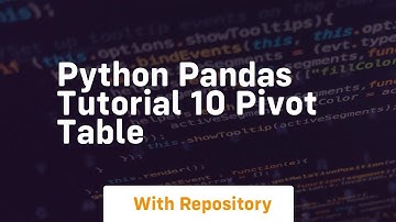 python pandas tutorial 10 pivot table
