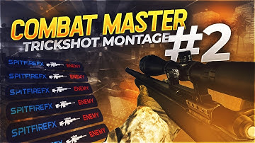 ✘Combat Master Trickshot Montage ✘3H Challenge