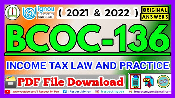 BCOC 136 Solved Assignment 2022 IGNOU BCOC136 Income Tax Law And Practice PDF DOWNLOAD IGNOU 2022